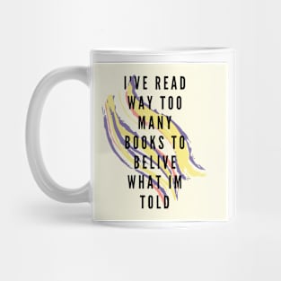 Ive read way too many books Mug